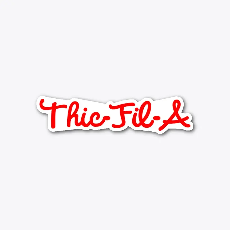 Thic-Fil-A